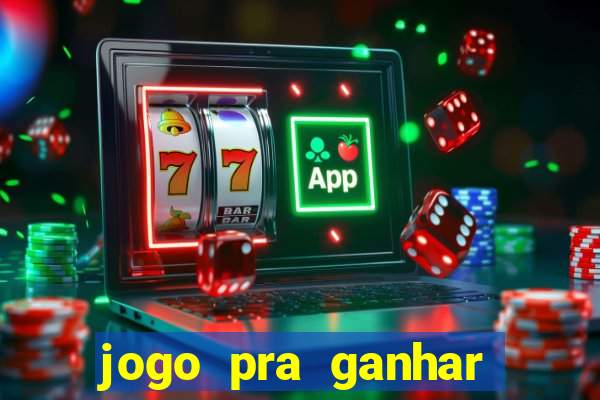 jogo pra ganhar dinheiro sem depositar